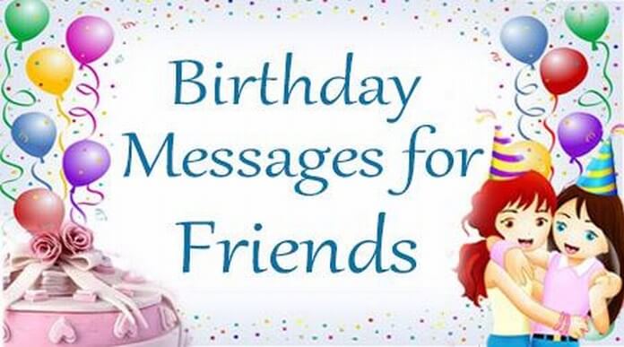 Birthday messages for friends